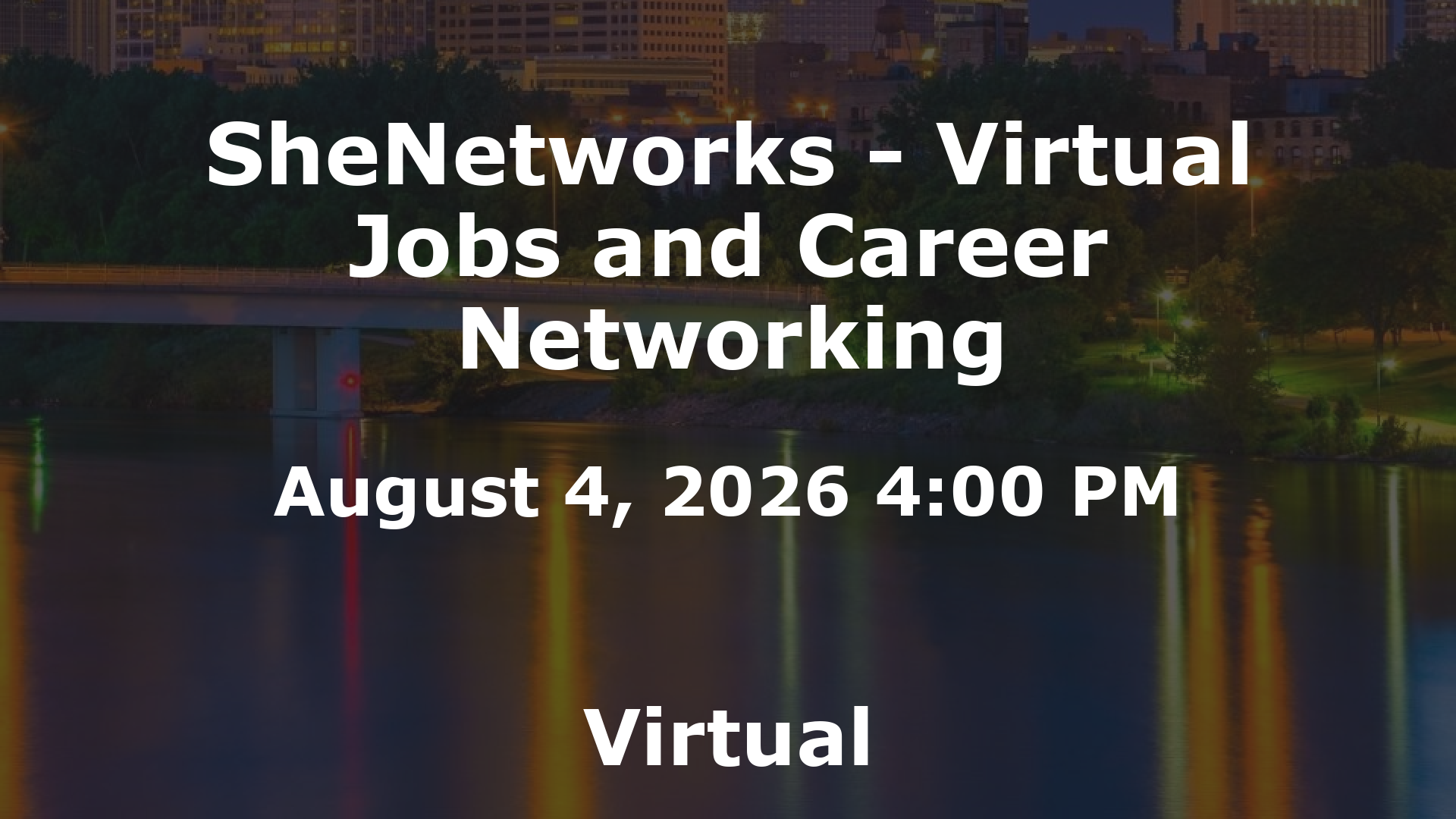 SheNetworks - Virtual Jobs and Career Networking event image